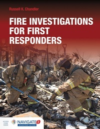 Abbildung von: Fire Investigations for First Responders Includes Navigate Advantage Access - Jones and Bartlett Publishers, Inc