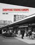 Cover: Shopping Towns Europe - Bloomsbury Visual Arts