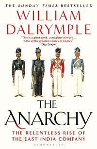 Abbildung von: The Anarchy - Bloomsbury Publishing PLC