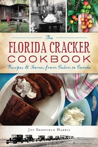 Abbildung von: Florida Cracker Cookbook - The History Press