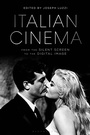 Cover: Italian Cinema from the Silent Screen to the Digital Image - Bloomsbury Academic USA