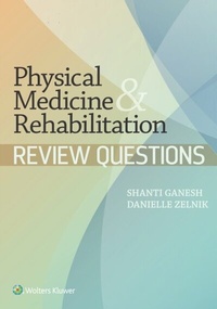 Abbildung von: Physical Medicine & Rehabilitation Review Questions - Wolters Kluwer Health