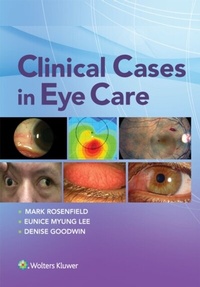 Abbildung von: Clinical Cases in Eye Care - Wolters Kluwer Health