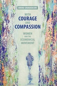 Enlarge image Cover: With Courage and Compassion - Fortress Press,U.S.
