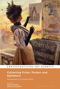 Abbildung von: Collecting Prints, Posters, and Ephemera - Bloomsbury Visual Arts