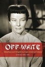Cover: Off-White - Bloomsbury Academic USA