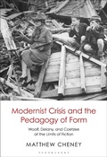 Cover: Modernist Crisis and the Pedagogy of Form - Bloomsbury Academic USA