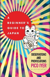 Abbildung von: A Beginner's Guide to Japan - Bloomsbury Publishing PLC