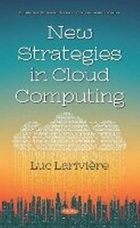 Abbildung von: New Strategies in Cloud Computing - Nova Science Publishers Inc