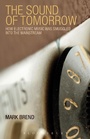 Cover: The Sound of Tomorrow - Bloomsbury Academic USA