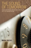 Cover: The Sound of Tomorrow - Bloomsbury Academic USA