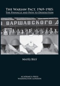 Cover: The Warsaw Pact, 1969-1985 - Academica Press