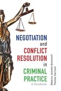 Abbildung von: Negotiation and Conflict Resolution in Criminal Practice - Canadian Scholars