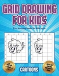 Cover: Easy drawing books for kids age 6 (Learn to draw - Cartoons) - Best Activity Books for Kids