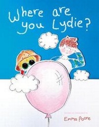 Abbildung von: Where are you Lydie? - Emma Poore
