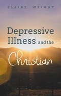Cover: Depressive Illness and the Christian - Lighthouse Publishing