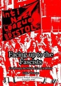 Cover: Facing up to the Fascists - Bristol Radical History Group