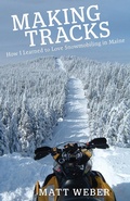 Cover: Making Tracks - Islandport Press