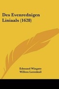 Cover: Des Evenrednigen Liniaals (1628) - Kessinger Publishing