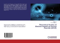 Abbildung von: Theoretical Studies of Electron Impact on Formyl Fluoride (HFCO) - LAP Lambert Academic Publishing