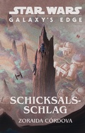 Cover: Star Wars: Galaxy's Edge - Schicksalsschlag - PANINI