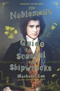 Cover: The Nobleman's Guide to Scandal and Shipwrecks - Katherine Tegen Books