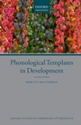 Cover: Phonological Templates in Development - OUP eBook