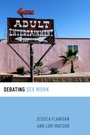 Cover: Debating Sex Work - OUP eBook