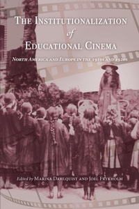Abbildung von: The Institutionalization of Educational Cinema - Indiana University Press