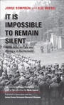 Cover: It Is Impossible to Remain Silent - Indiana University Press