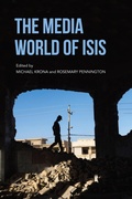 Cover: The Media World of ISIS - Indiana University Press