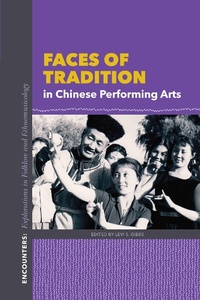 Abbildung von: Faces of Tradition in Chinese Performing Arts - Indiana University Press