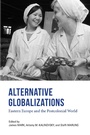 Cover: Alternative Globalizations - Indiana University Press