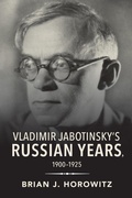 Cover: Vladimir Jabotinsky's Russian Years, 1900-1925 - Indiana University Press