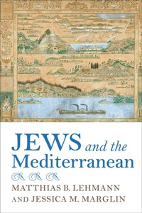 Abbildung von: Jews and the Mediterranean - Indiana University Press
