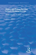Cover: Rulers and Ruling Families in Early Medieval Europe - Routledge