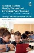Cover: Reducing Teachers' Marking Workload and Developing Pupils' Learning - Routledge