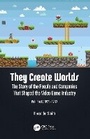 Cover: They Create Worlds - CRC Press