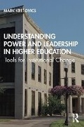 Cover: Understanding Power and Leadership in Higher Education - Routledge