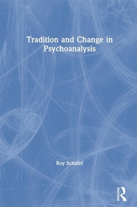 Abbildung von: Tradition and Change in Psychoanalysis - Routledge
