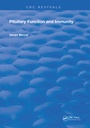 Cover: Pituitary Function and Immunity - CRC Press
