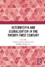 Cover: Heterotopia and Globalisation in the Twenty-First Century - Routledge