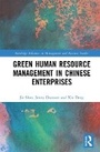 Cover: Green Human Resource Management in Chinese Enterprises - Routledge