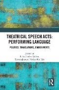 Cover: Theatrical Speech Acts - Taylor & Francis