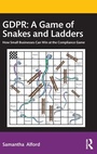 Cover: GDPR: A Game of Snakes and Ladders - Routledge