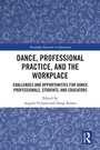 Cover: Dance, Professional Practice, and the Workplace - Routledge