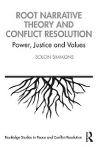 Enlarge image Cover: Root Narrative Theory and Conflict Resolution - Taylor & Francis