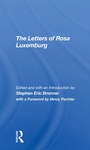 Cover: The Letters Of Rosa Luxemburg - Routledge