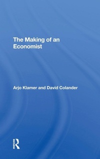 Enlarge image Cover: The Making Of An Economist - Routledge