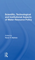 Cover: Scientific, Technological And Institutional Aspects Of Water Resource Policy - Routledge